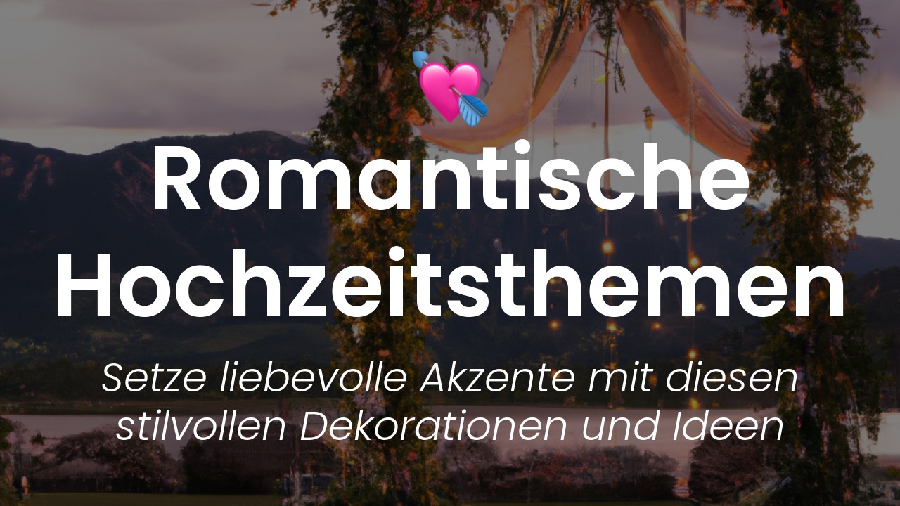 Romantische Themenhochzeit-featured-image