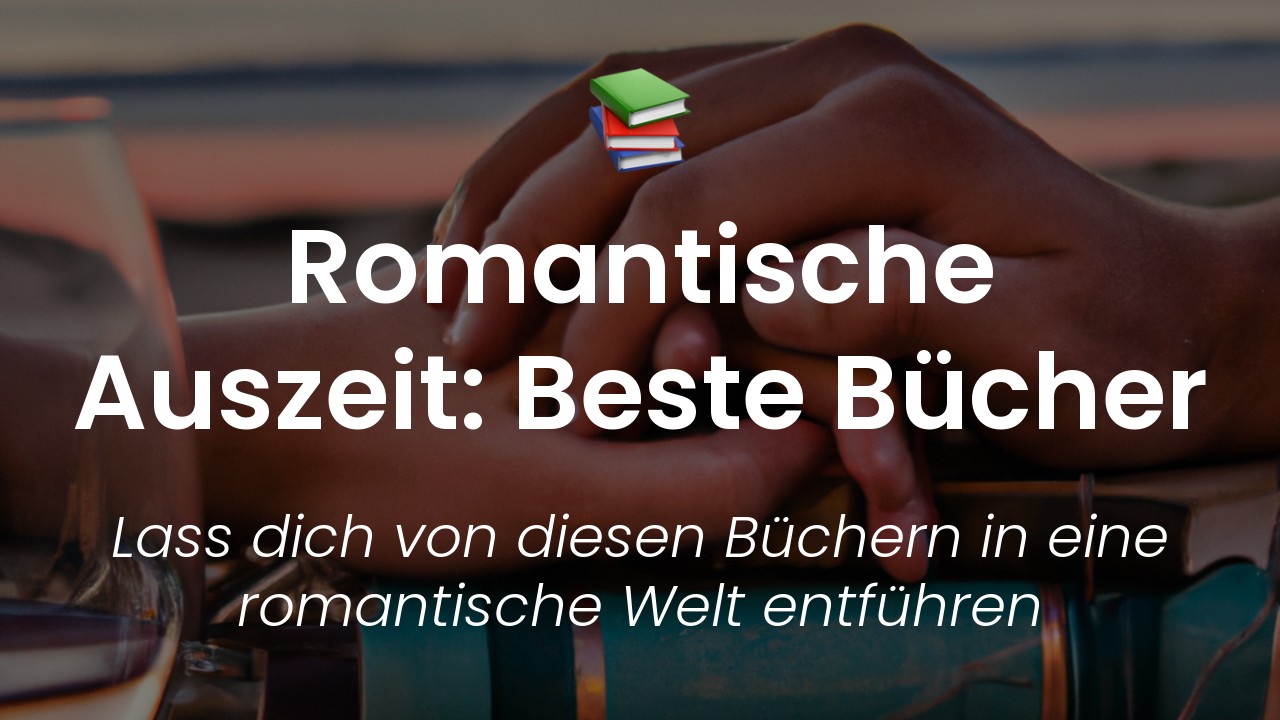 Romantik Bücher Empfehlungen-featured-image